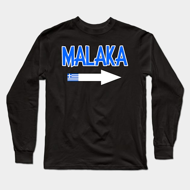 Malaka. Funny Greek Flag. Long Sleeve T-Shirt by Jakavonis